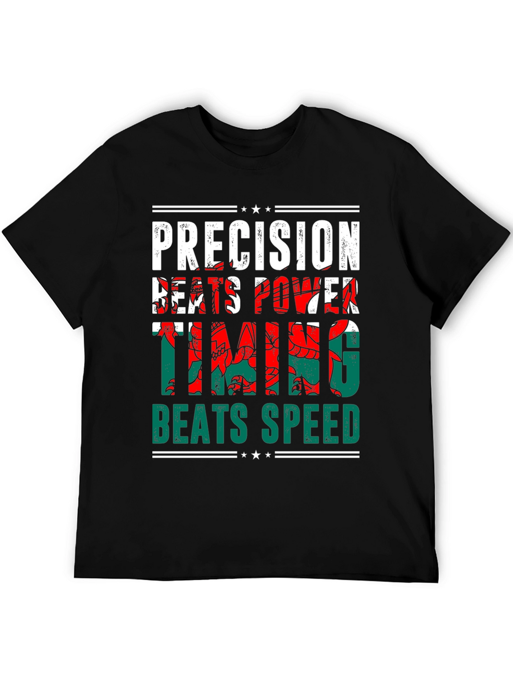 Precision Beats Power Timing Beats Speed Welsh Dragon T-Shirt