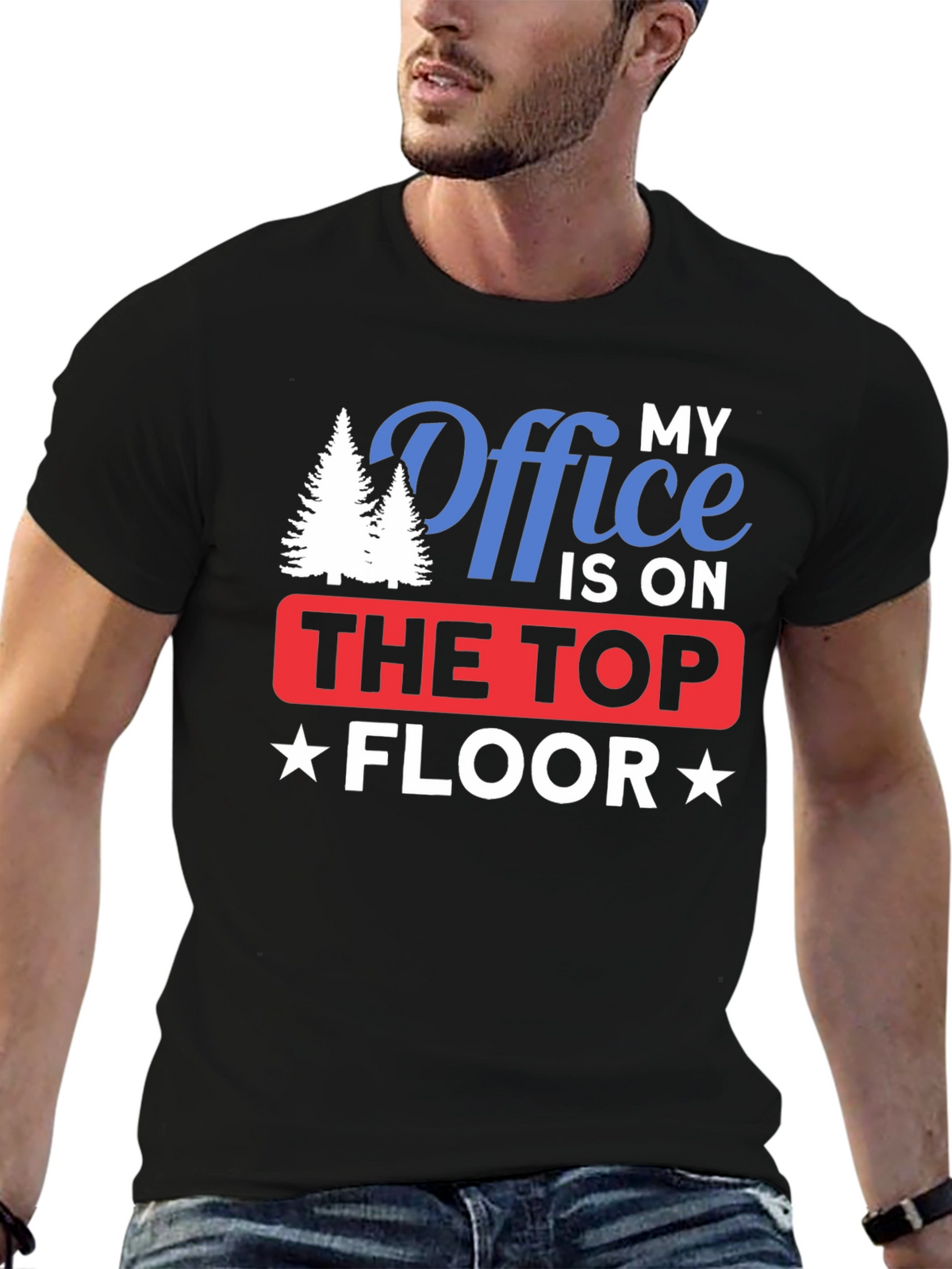 My Office is on The Top Floor T-Shirt
