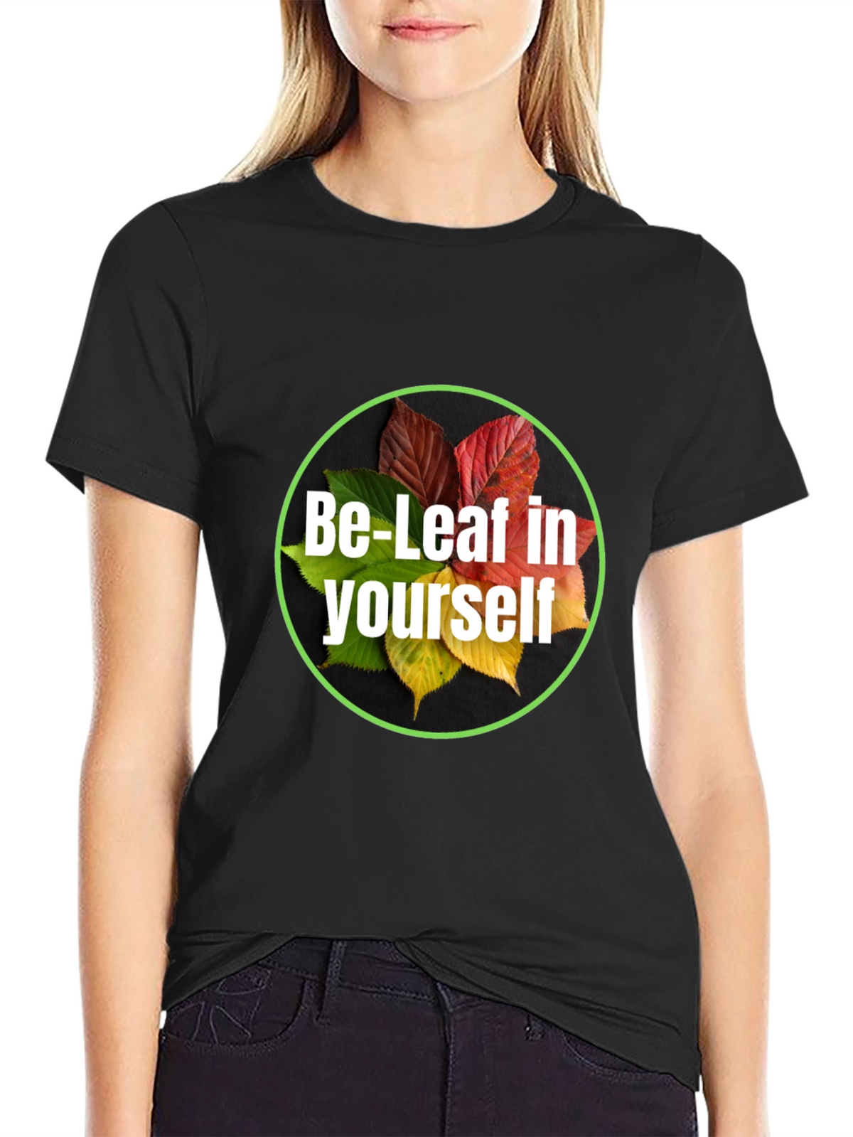 Be-Leaf in Yourself Black T-Shirt