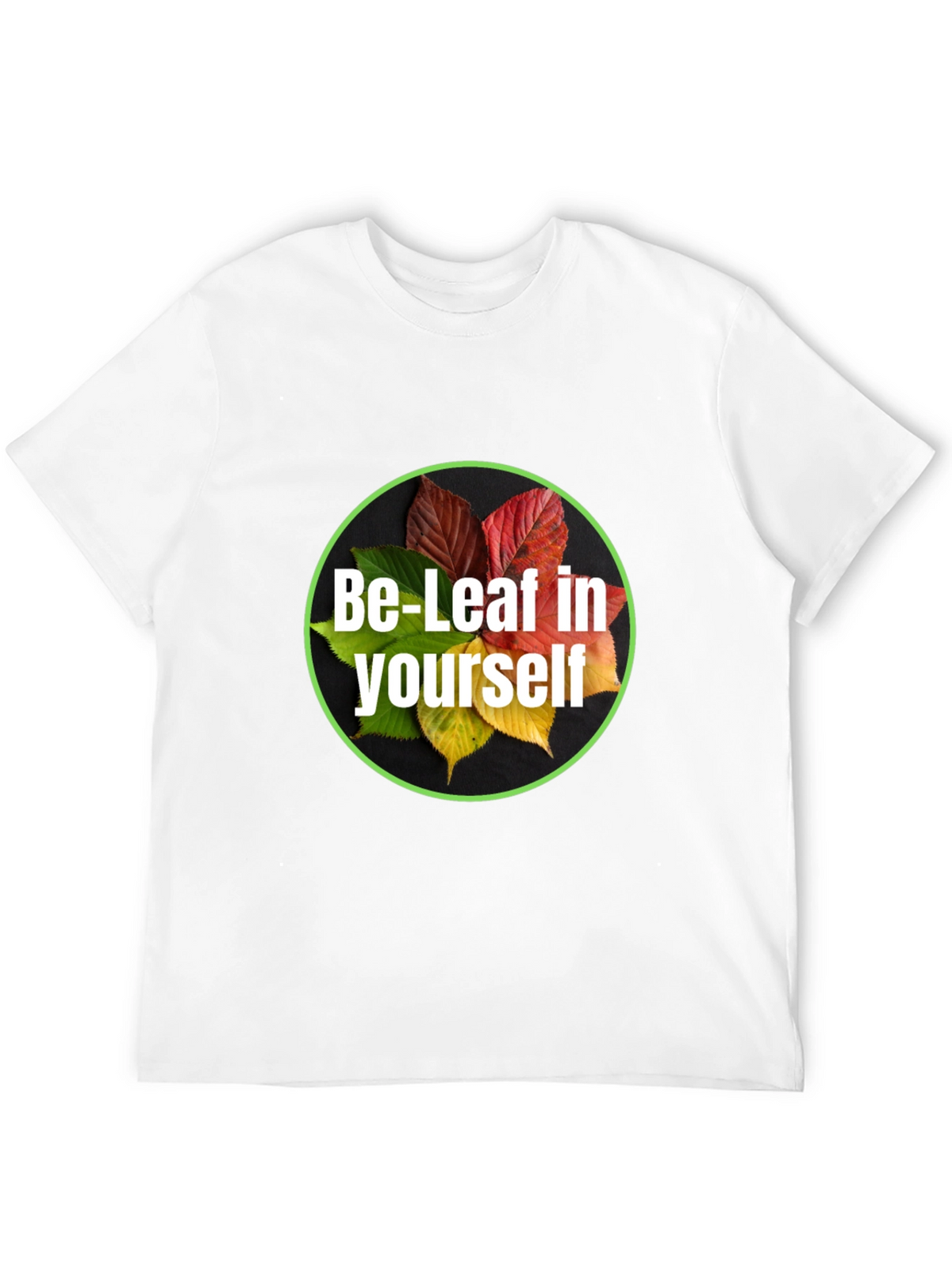 Be-Leaf in Yourself Black T-Shirt