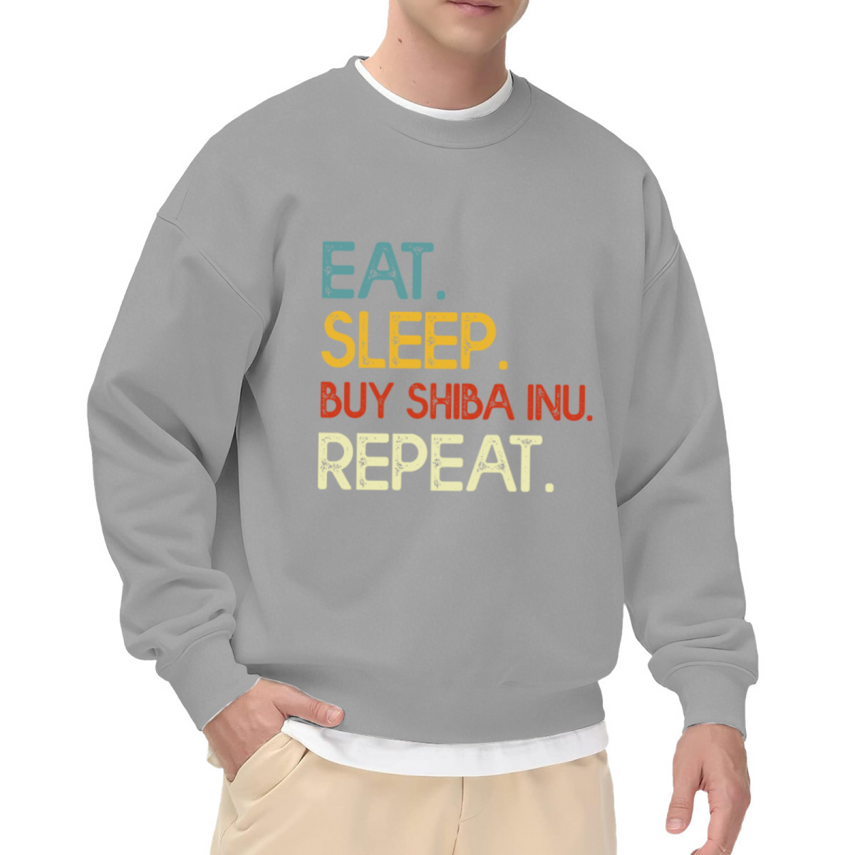 Eat Sleep Buy Shiba Inu Repeat Crewneck Sweatshirt | Funny Dog Quote Pullover, Distressed Lettering Graphic Top, Shiba Inu Lover Gift