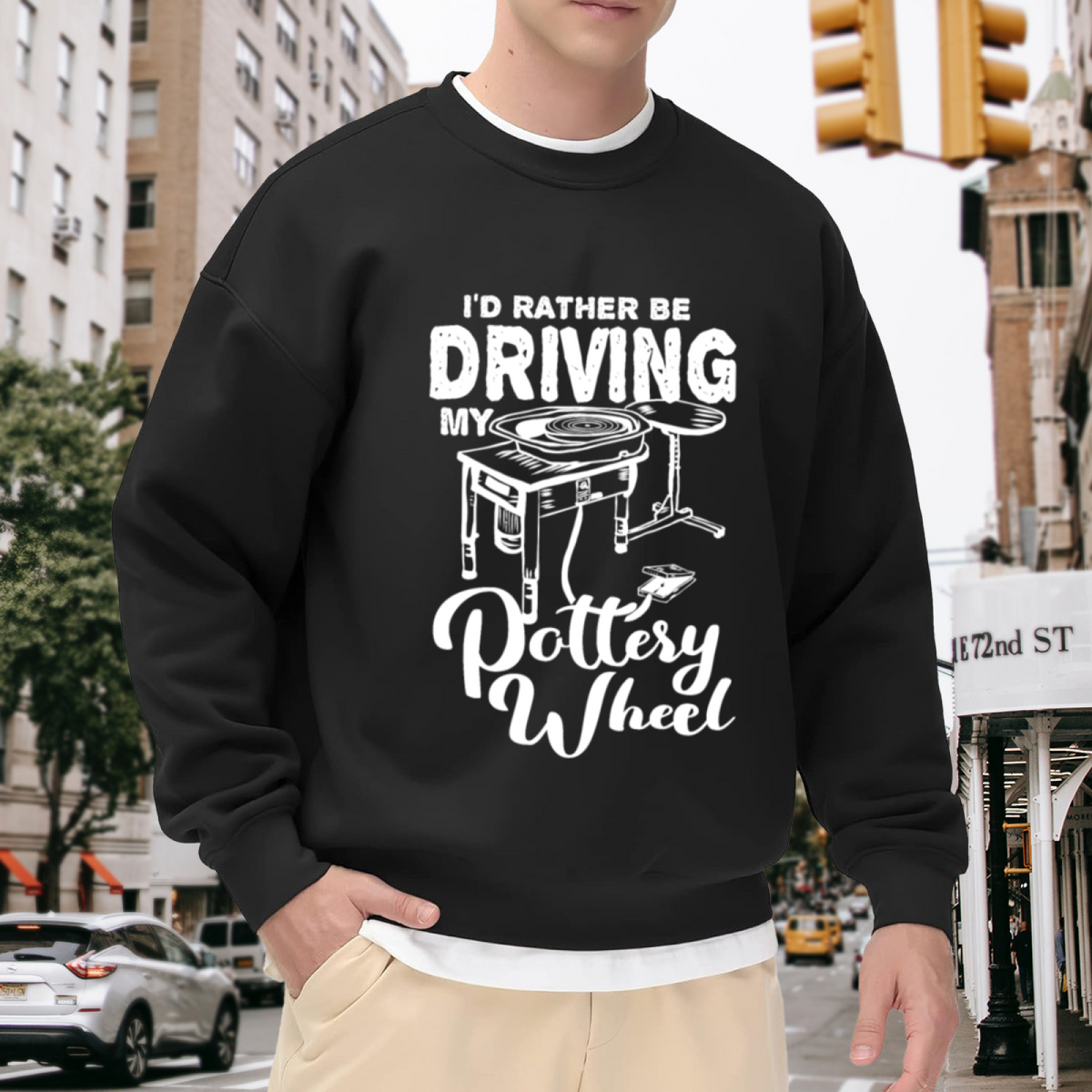 I'd Rather Be Driving My Pottery Wheel Potter Pun Crewneck Sweatshirt | Ceramics Hobby Humor Pullover, Pottery Gift