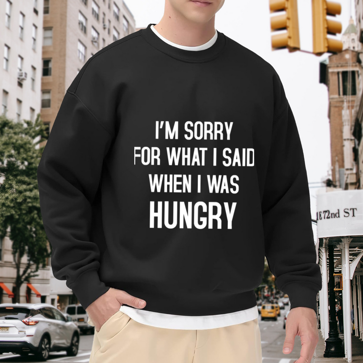 Funny Graphic 'I'm Sorry For What I Said When I Was Hungry' Crewneck Sweatshirt for Food Lovers