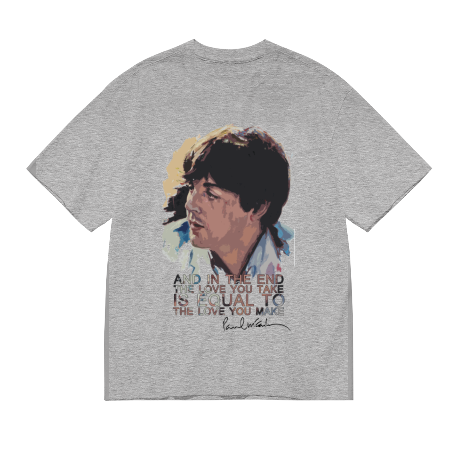 Paul McCartney Famous Music Quote Art Tee