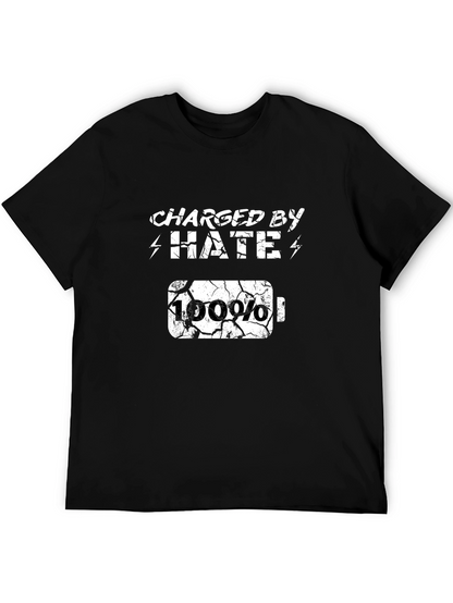 Charged By Hate T-Shirt