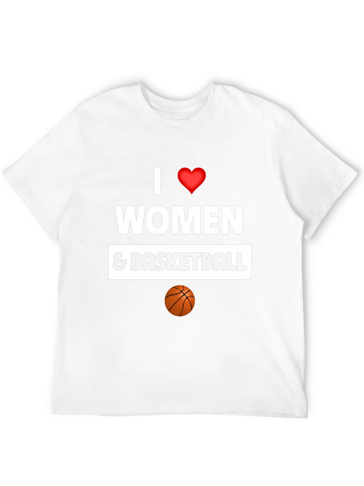 I Love Women and Basketball Graphic Tee