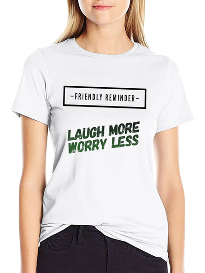 Laugh More Worry Less Graphic T-Shirt