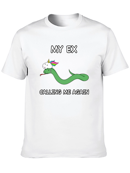 My Ex Calling Me Again T-Shirt