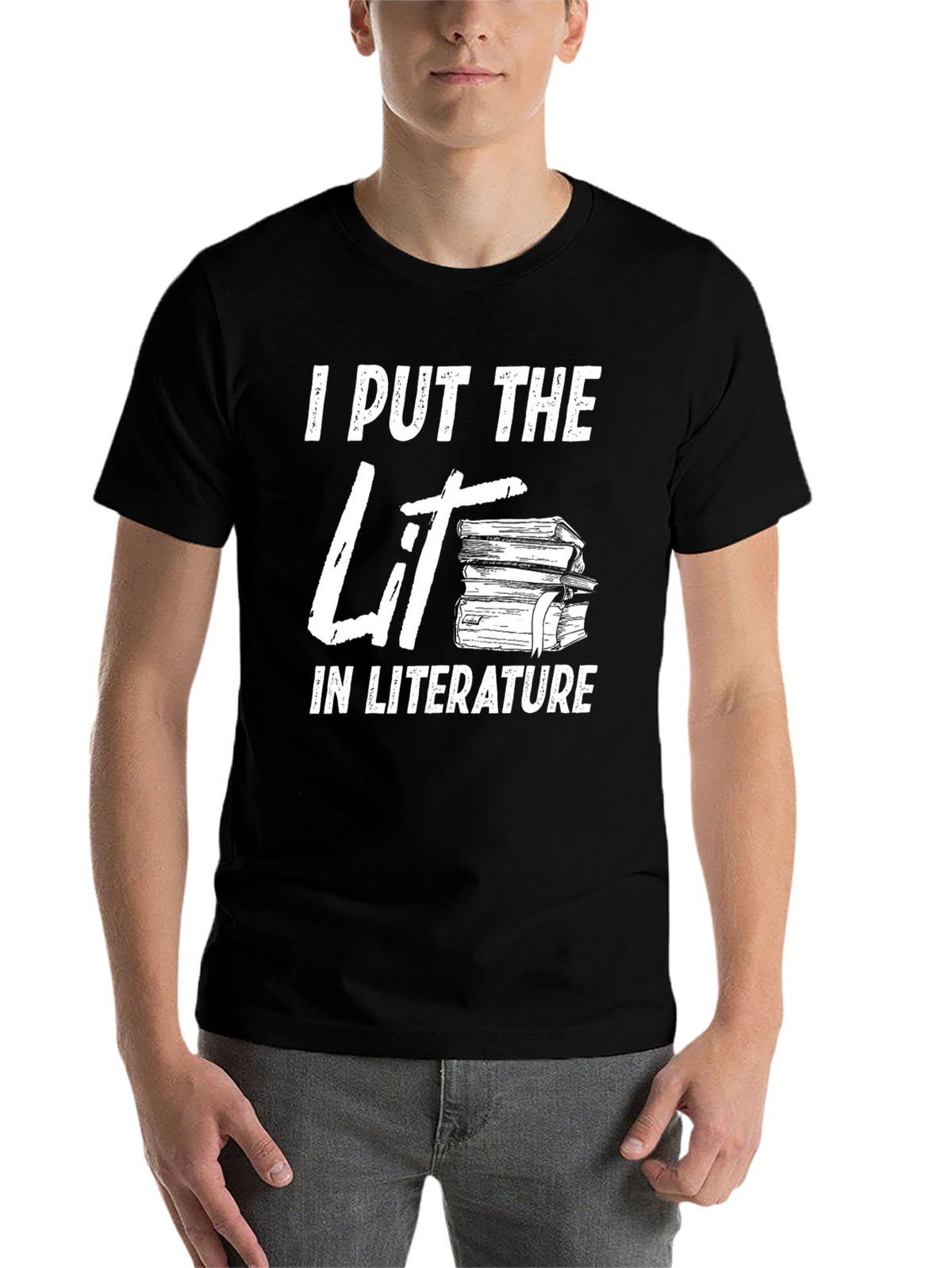 I Put The Lit In Literature Graphic T-Shirt