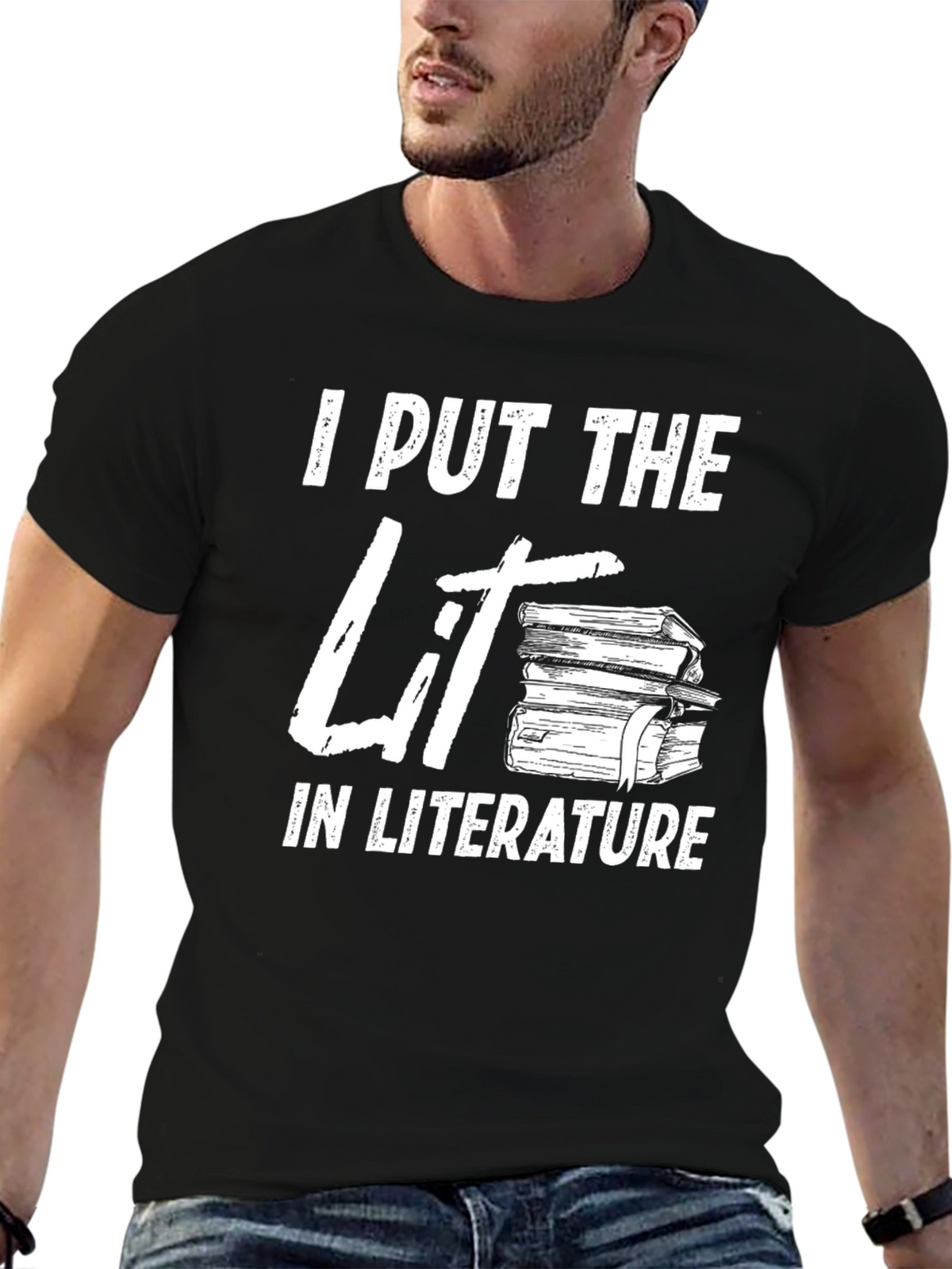 I Put The Lit In Literature Graphic T-Shirt