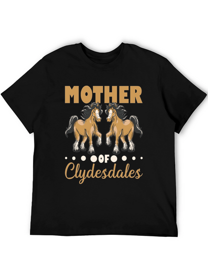 Mother of Clydesdales T-Shirt