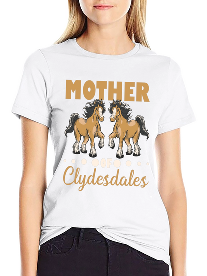 Mother of Clydesdales T-Shirt