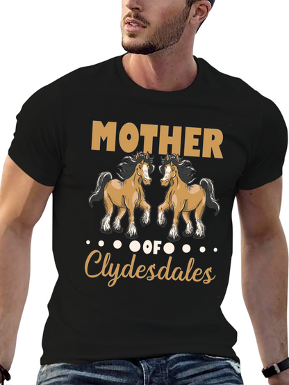 Mother of Clydesdales T-Shirt