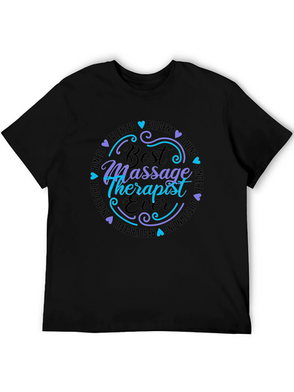 Best Massage Therapist Ever T-Shirt