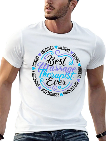 Best Massage Therapist Ever T-Shirt