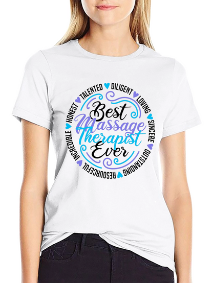 Best Massage Therapist Ever T-Shirt