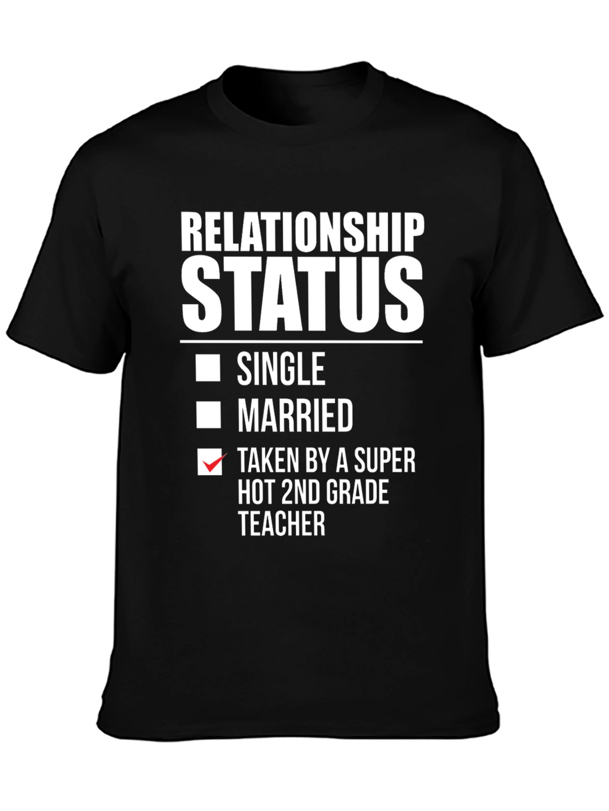 Relationship Status Funny T-Shirt