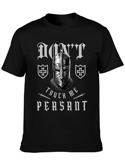 Dont Touch Me Peasant Crusader Knight T-Shirt