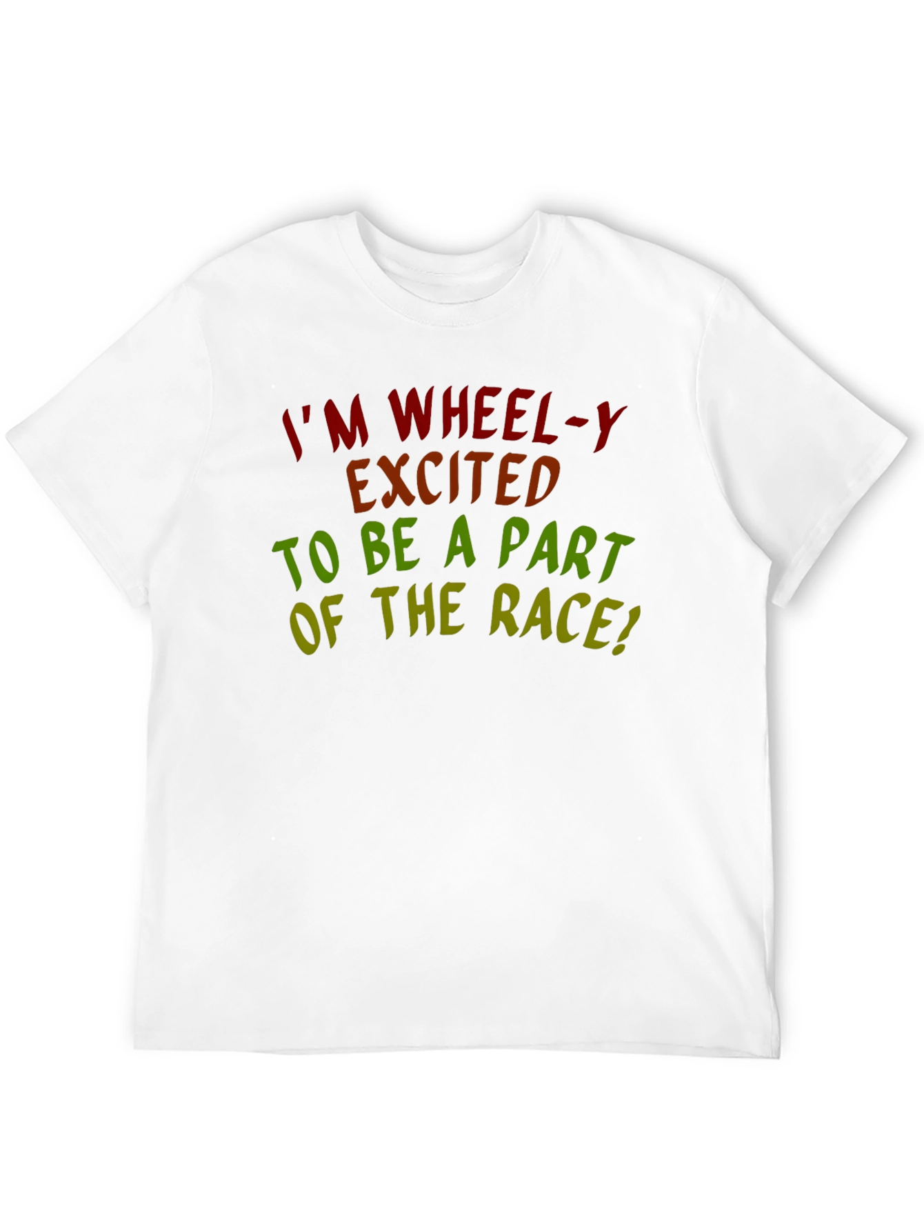 Im Wheel-y Excited Race T-Shirt