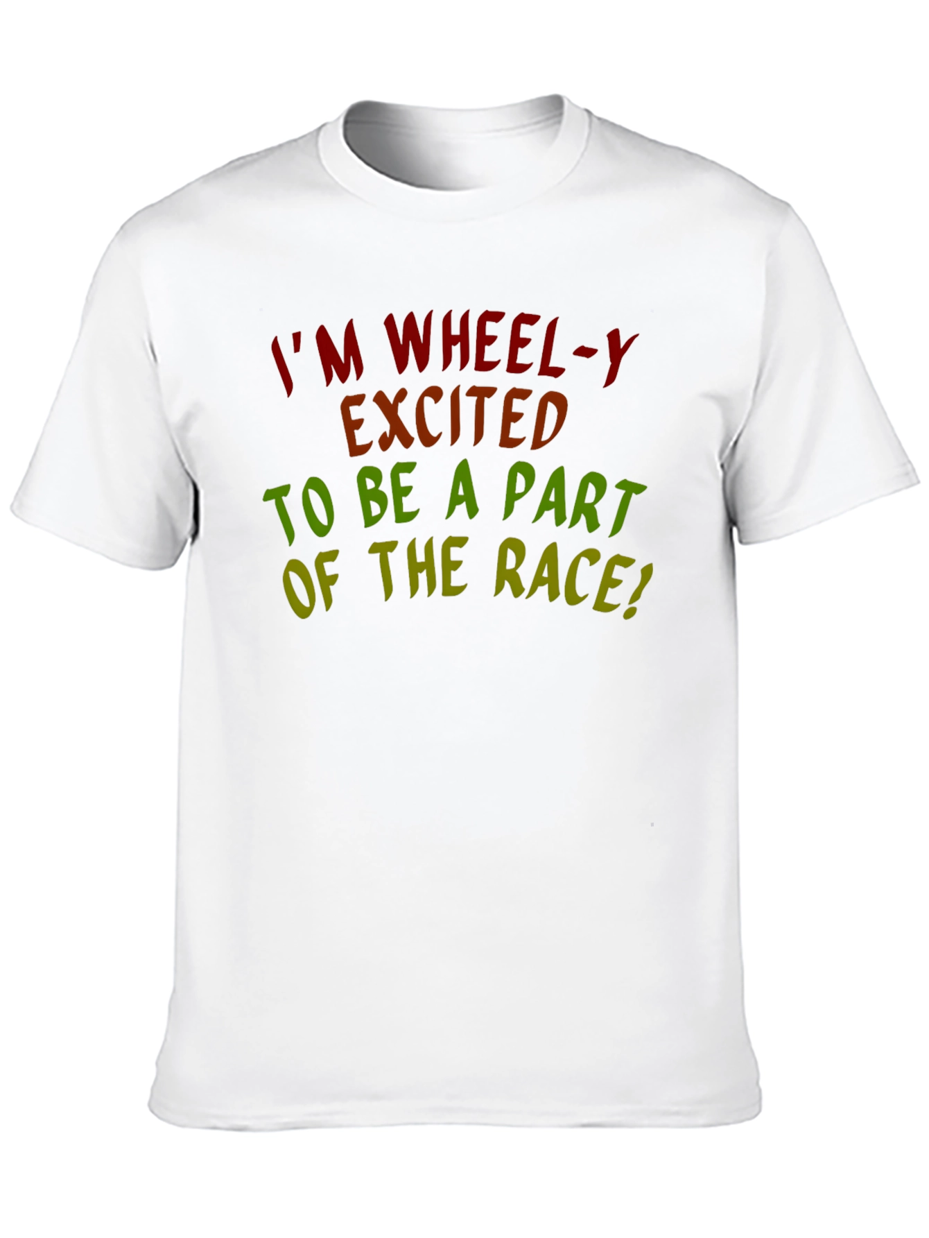 Im Wheel-y Excited Race T-Shirt