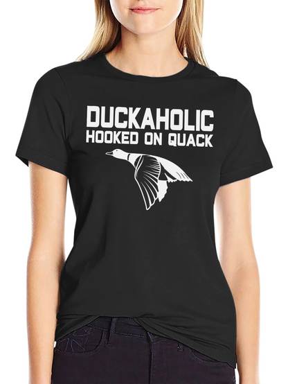 Duckaholic T-Shirt: Hooked on Quack Hunting Tee