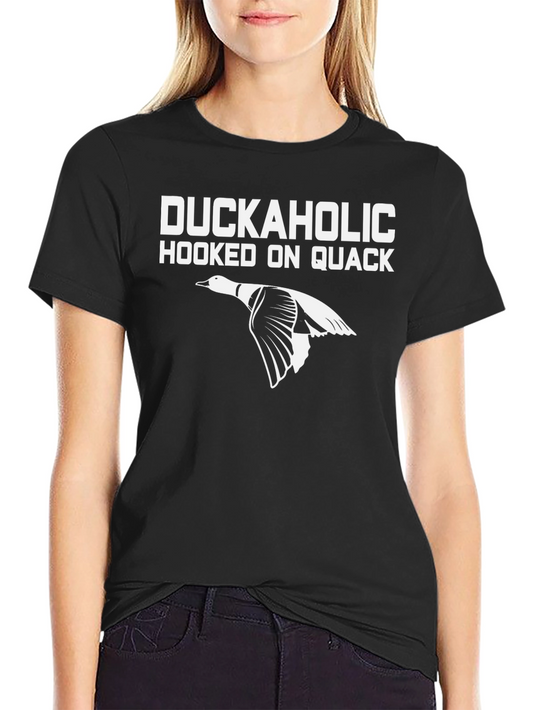Duckaholic T-Shirt: Hooked on Quack Hunting Tee