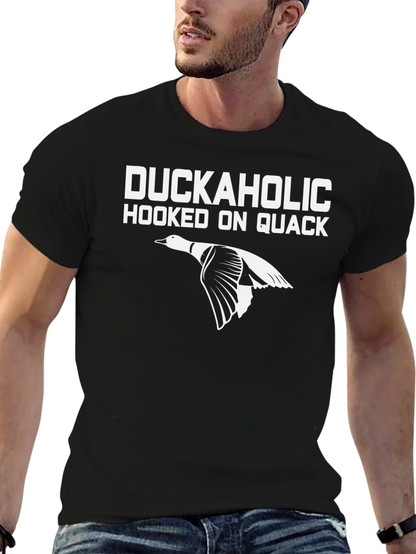 Duckaholic T-Shirt: Hooked on Quack Hunting Tee