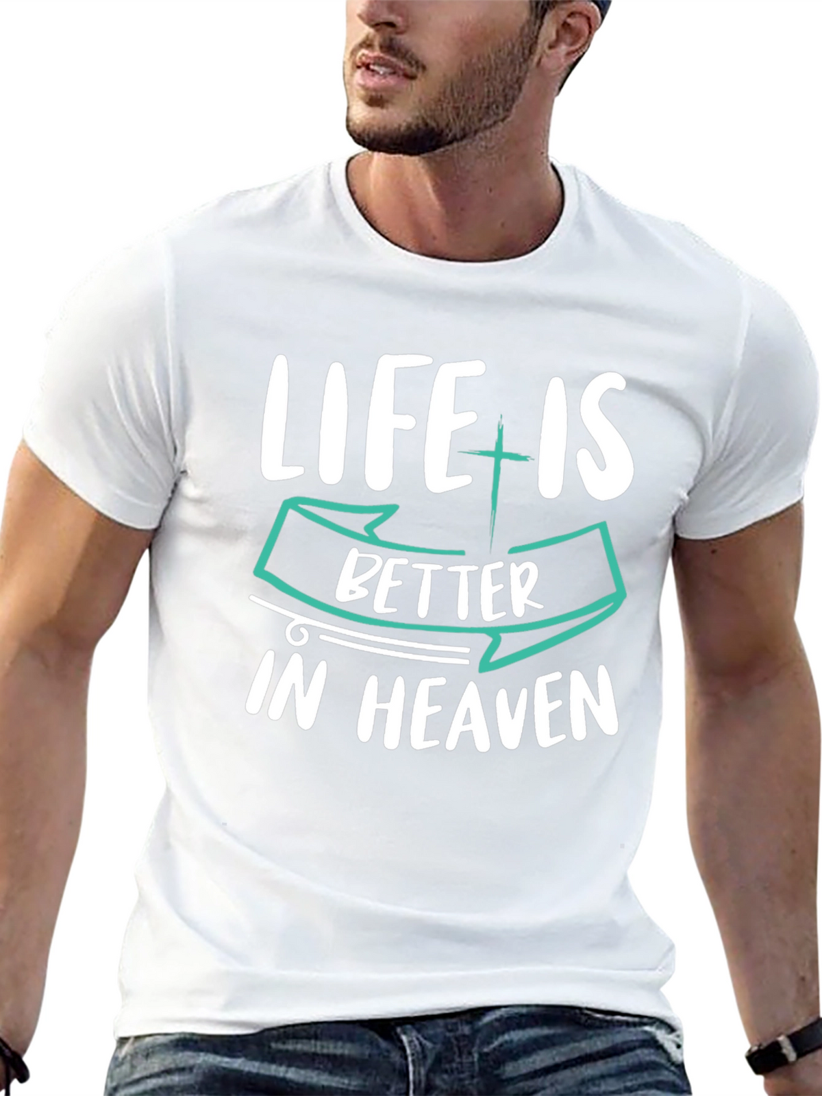 Life is Better in Heaven Graphic T-Shirt