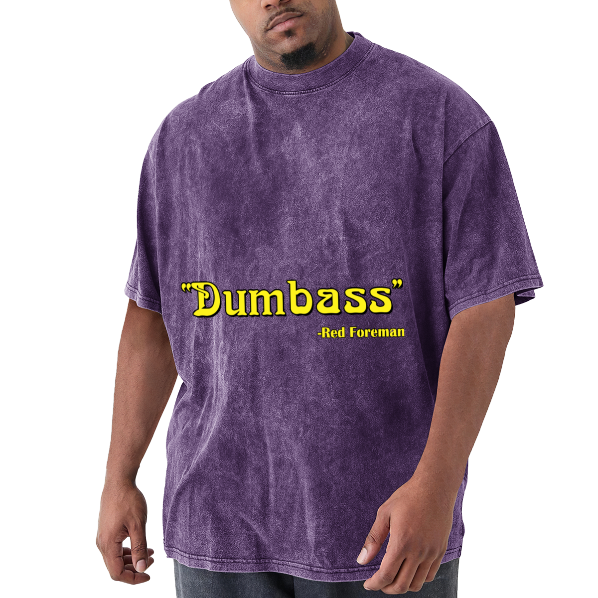 Dumbass Red Foreman Funny TV Show Quote Vintage T-Shirt