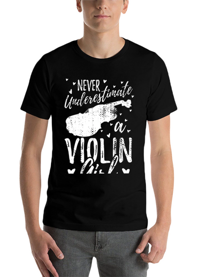 Never Underestimate a Violin Girl T-Shirt