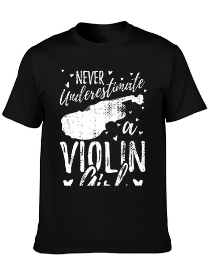 Never Underestimate a Violin Girl T-Shirt