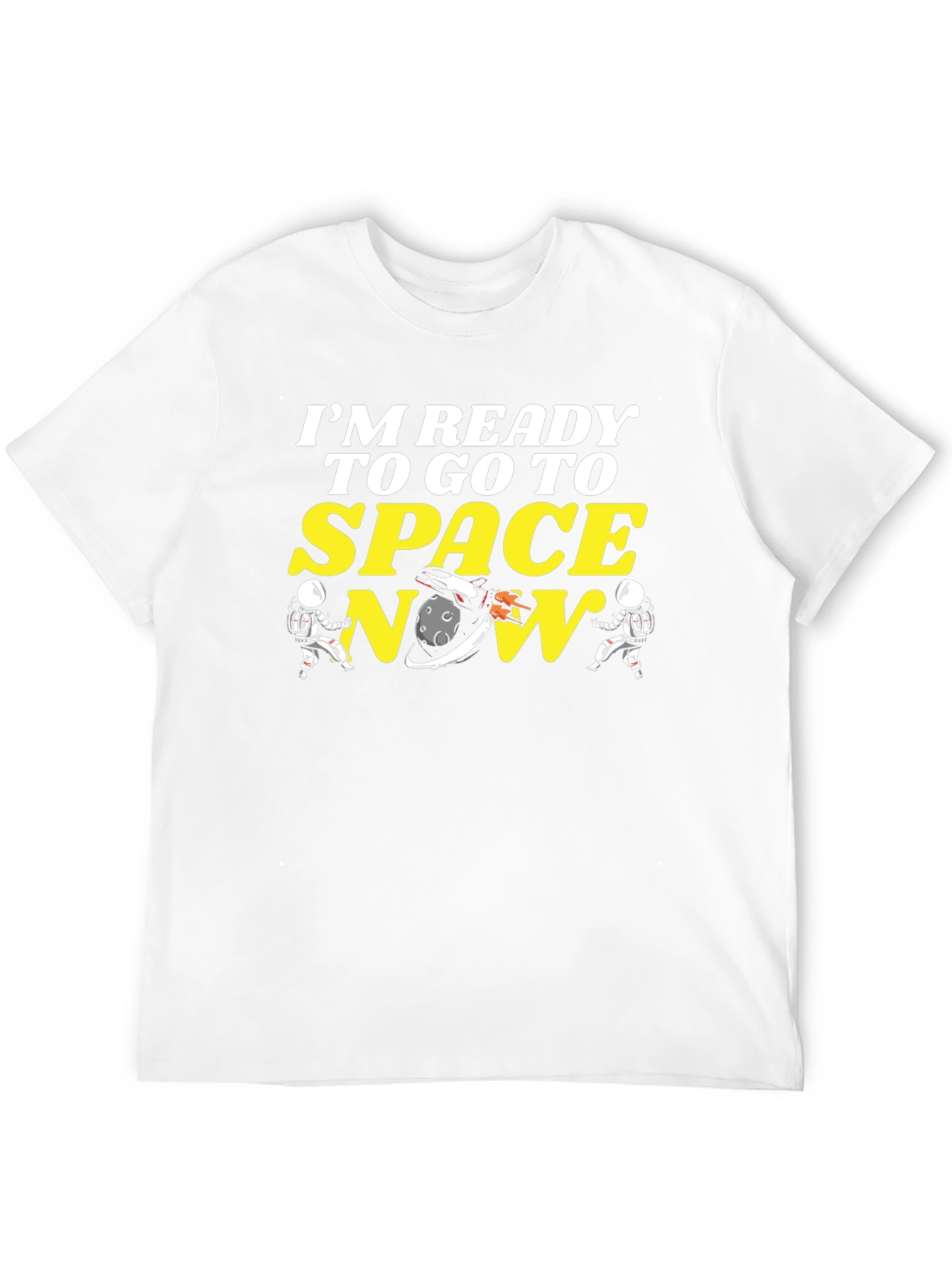Ready to Go To Space Tee