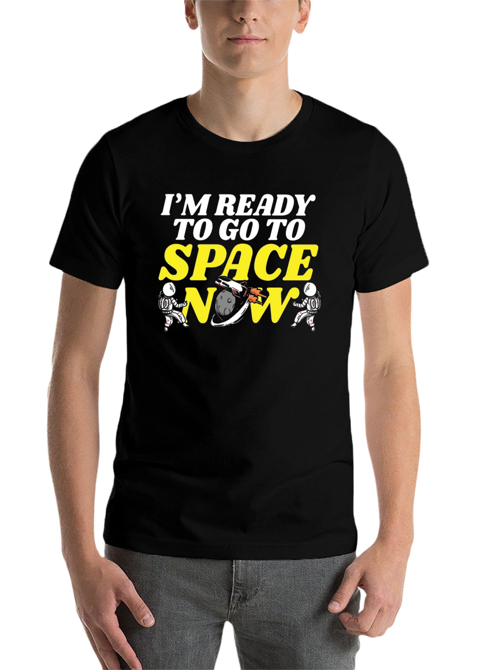 Ready to Go To Space Tee