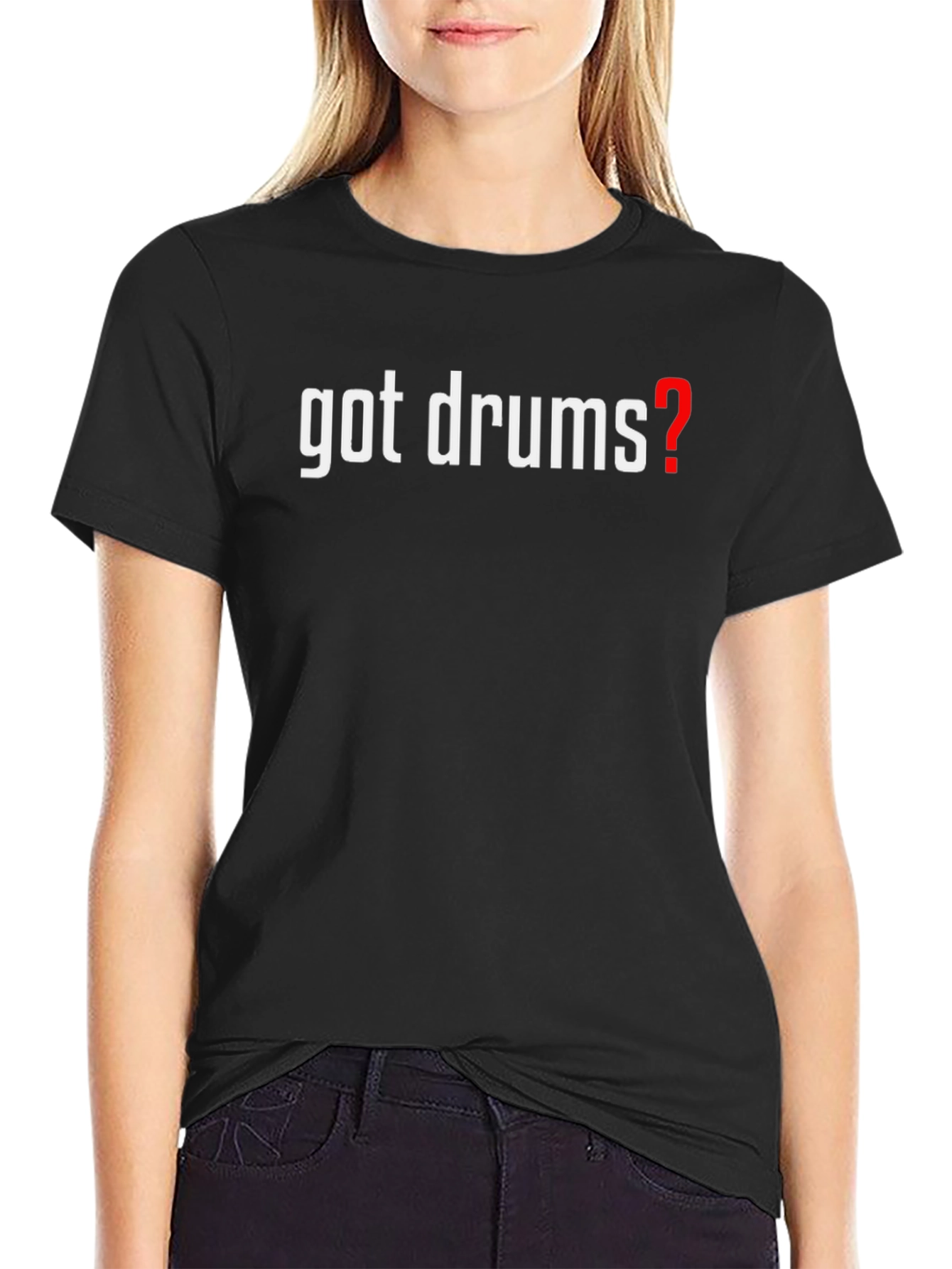 Got Drums? Graphic T-Shirt - Black
