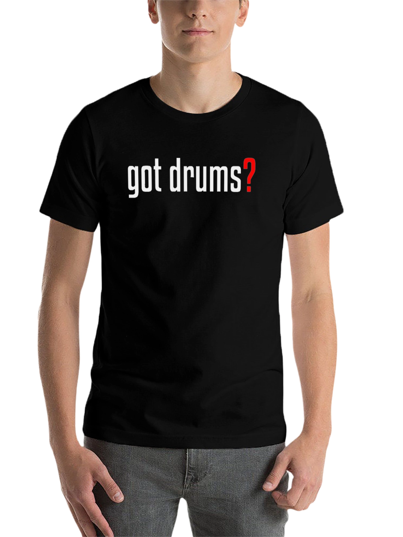 Got Drums? Graphic T-Shirt - Black
