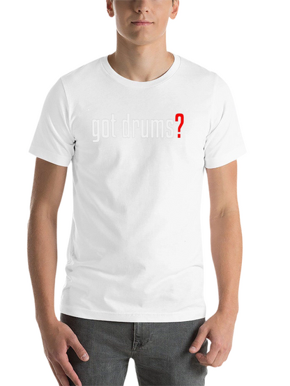 Got Drums? Graphic T-Shirt - Black