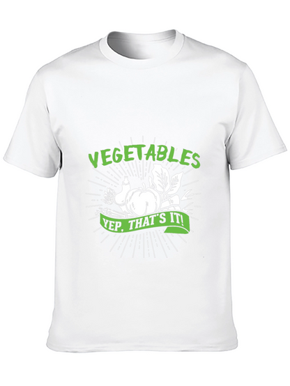 Vegetables Yep Thats It! T-Shirt