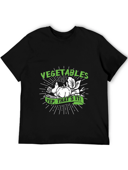 Vegetables Yep Thats It! T-Shirt