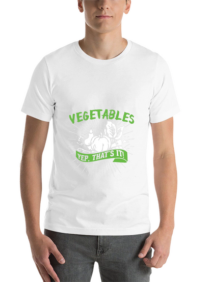 Vegetables Yep Thats It! T-Shirt