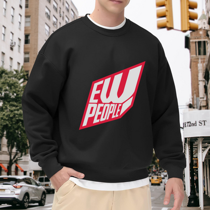 Ew People Sweatshirt | Funny Introvert Quote Graphic Crewneck, Red Block Letter Logo Pullover Top, Sarcastic Gift for Anti-Social Men Women