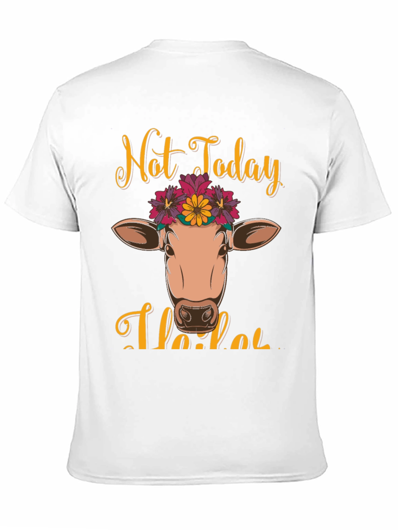 Not Today Heifer Graphic Tee