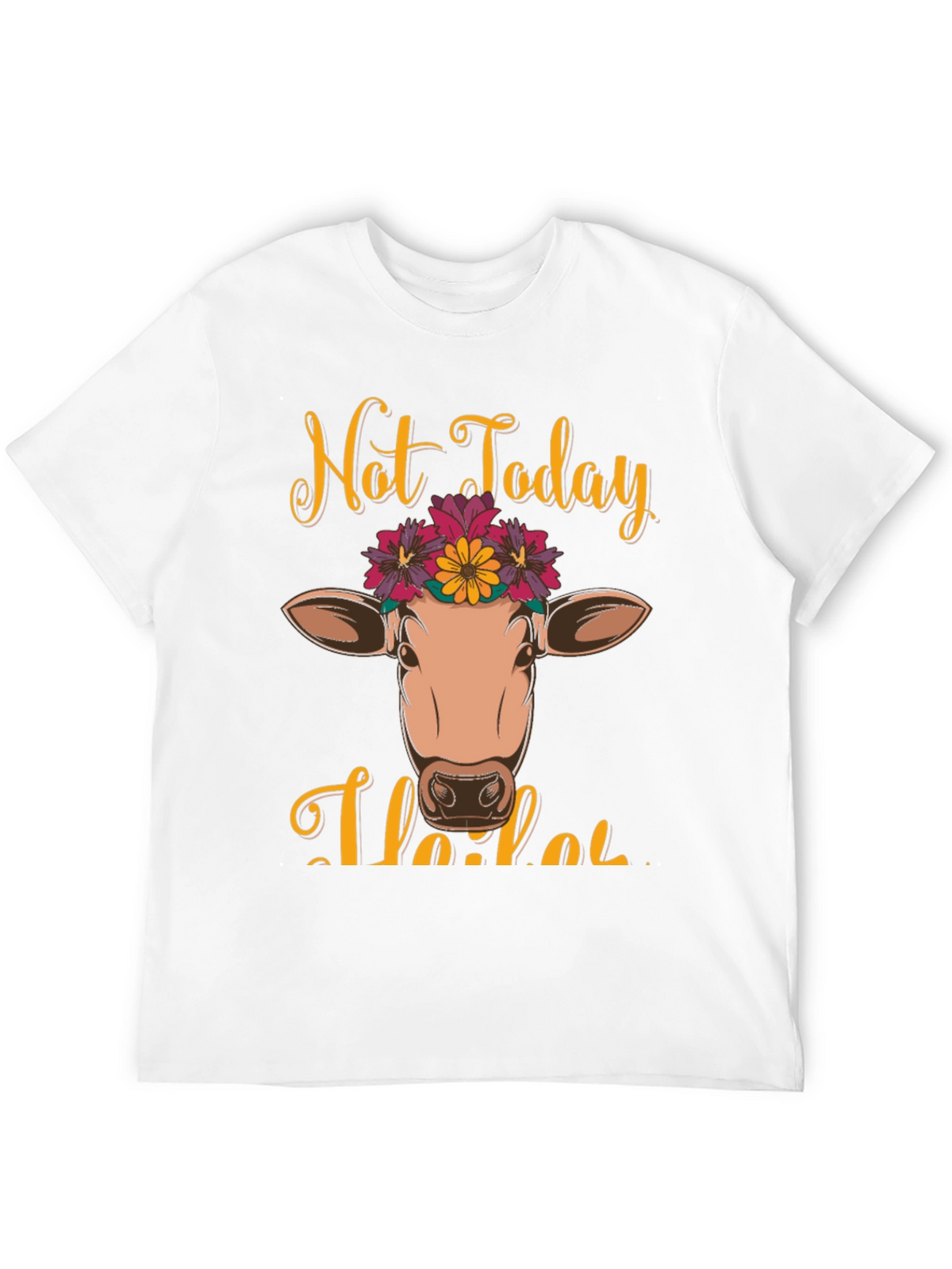 Not Today Heifer Graphic Tee