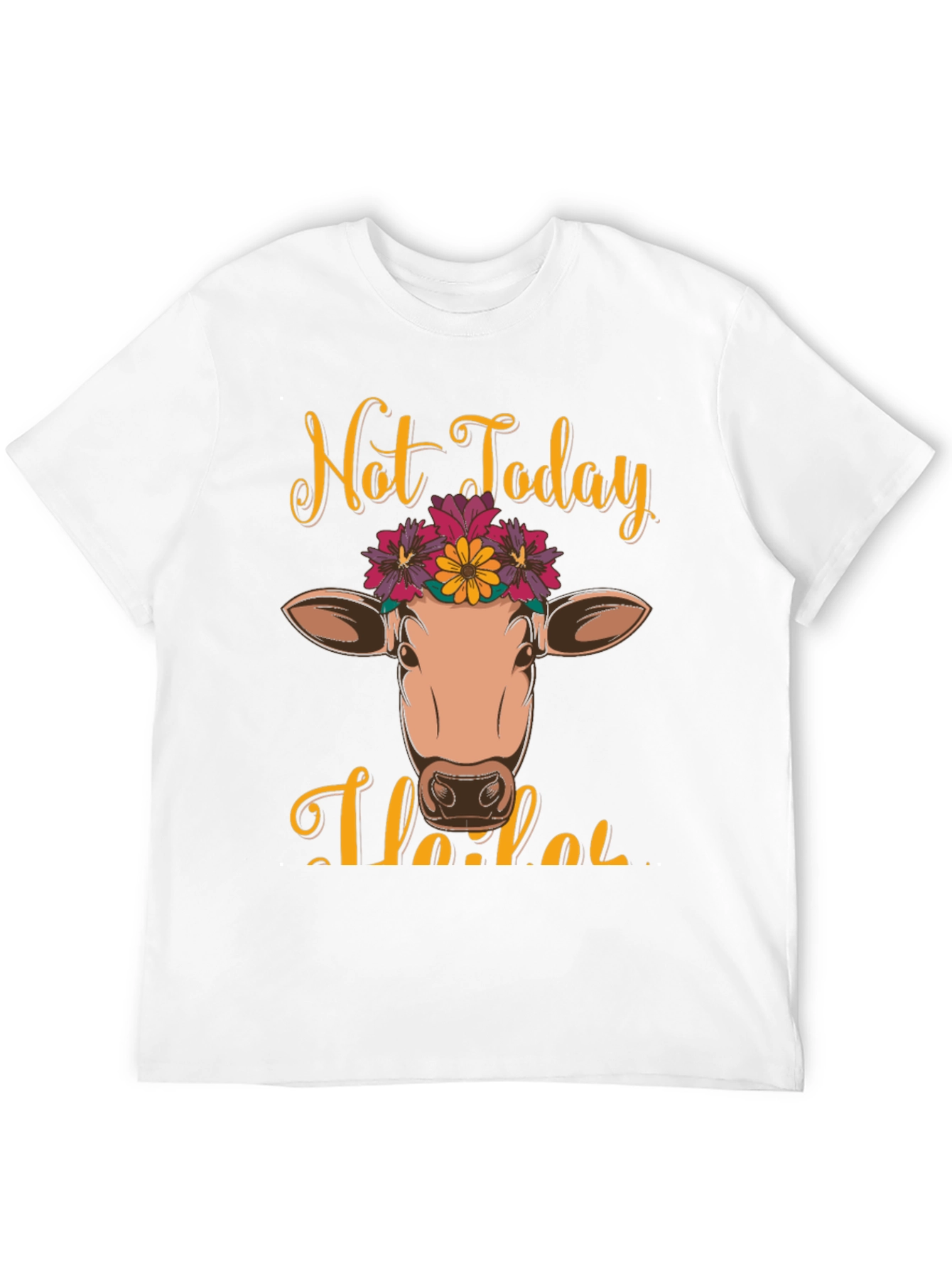 Not Today Heifer Graphic Tee