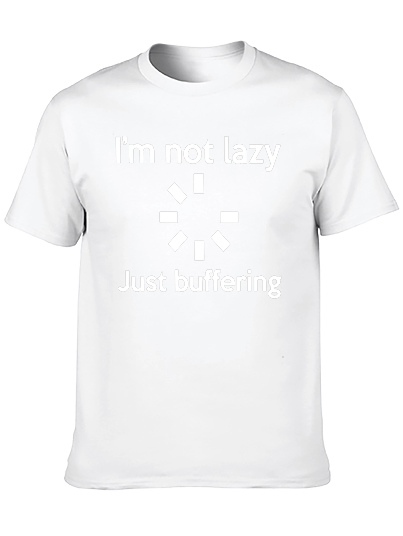 Im Not Lazy Just Buffering Graphic T-Shirt