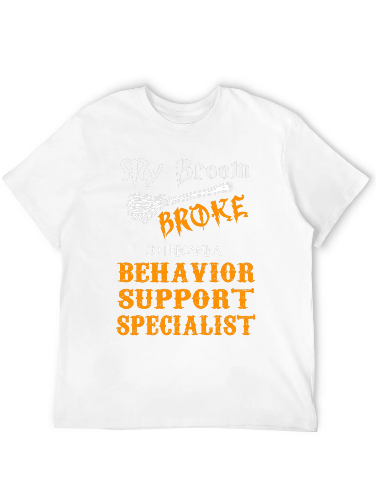 Behavior Support Specialist T-Shirt