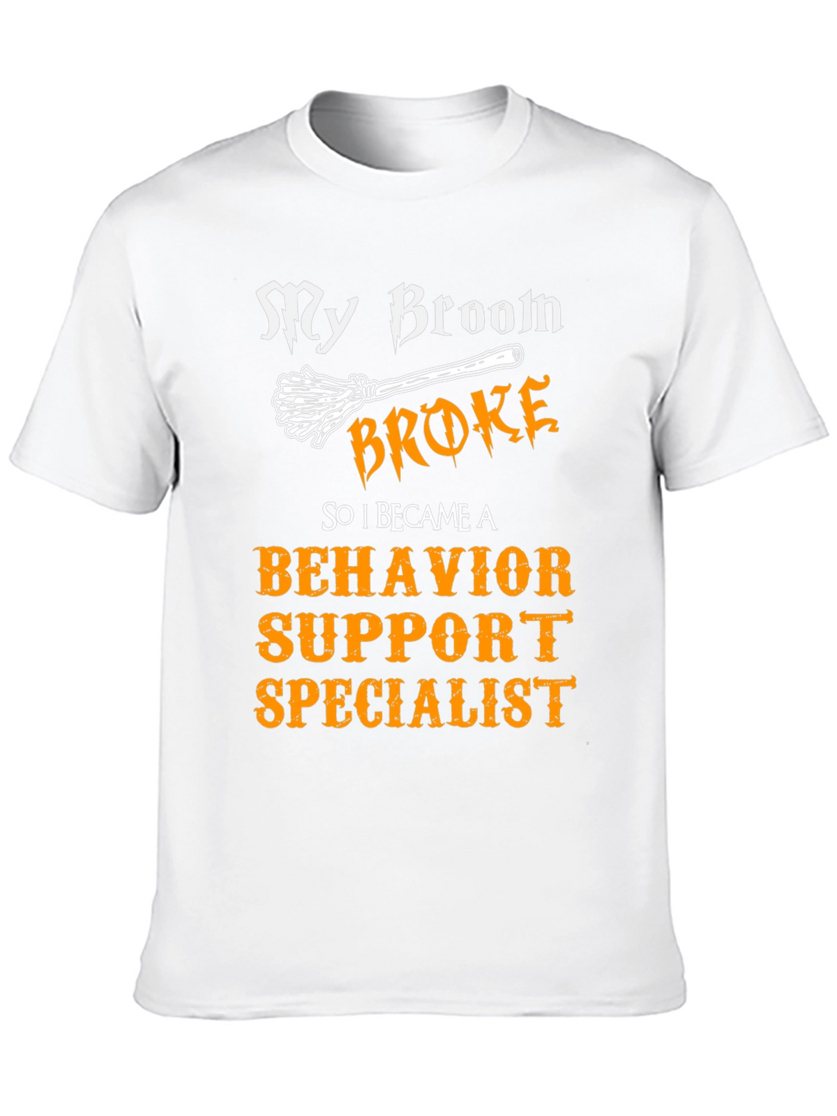 Behavior Support Specialist T-Shirt
