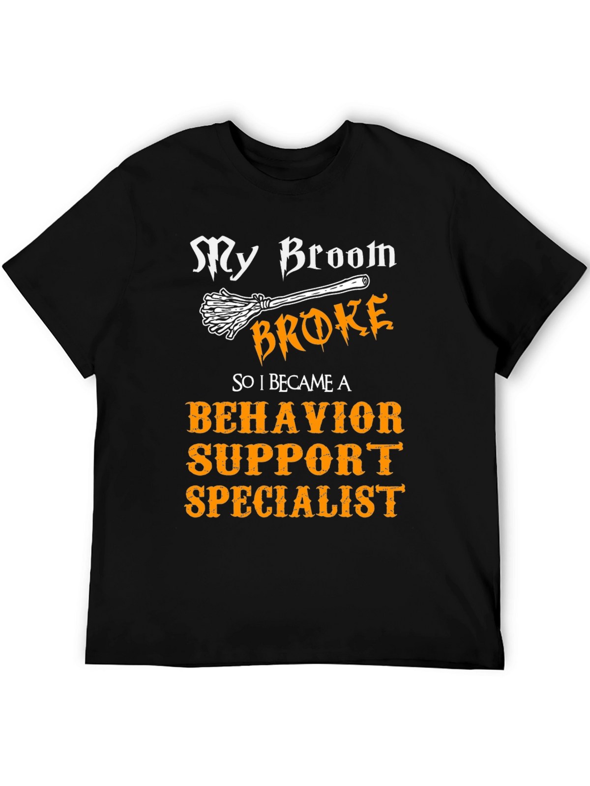 Behavior Support Specialist T-Shirt