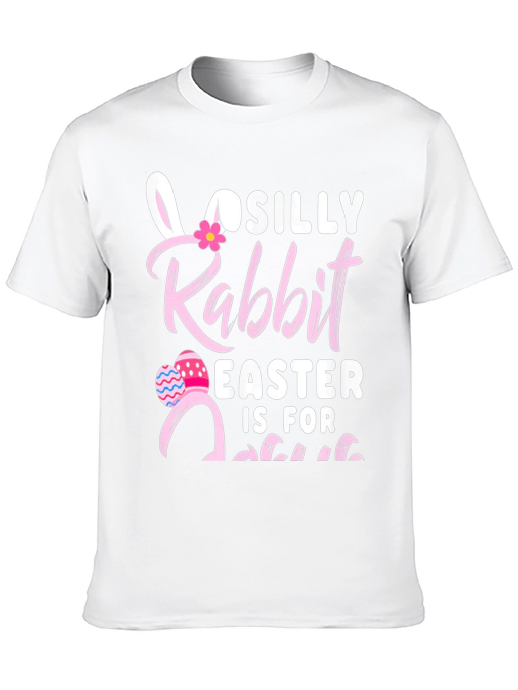 Silly Rabbit Easter T-Shirt