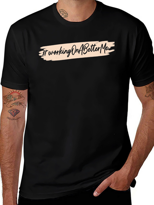 #WorkingOnABetterMe Black Graphic Tee