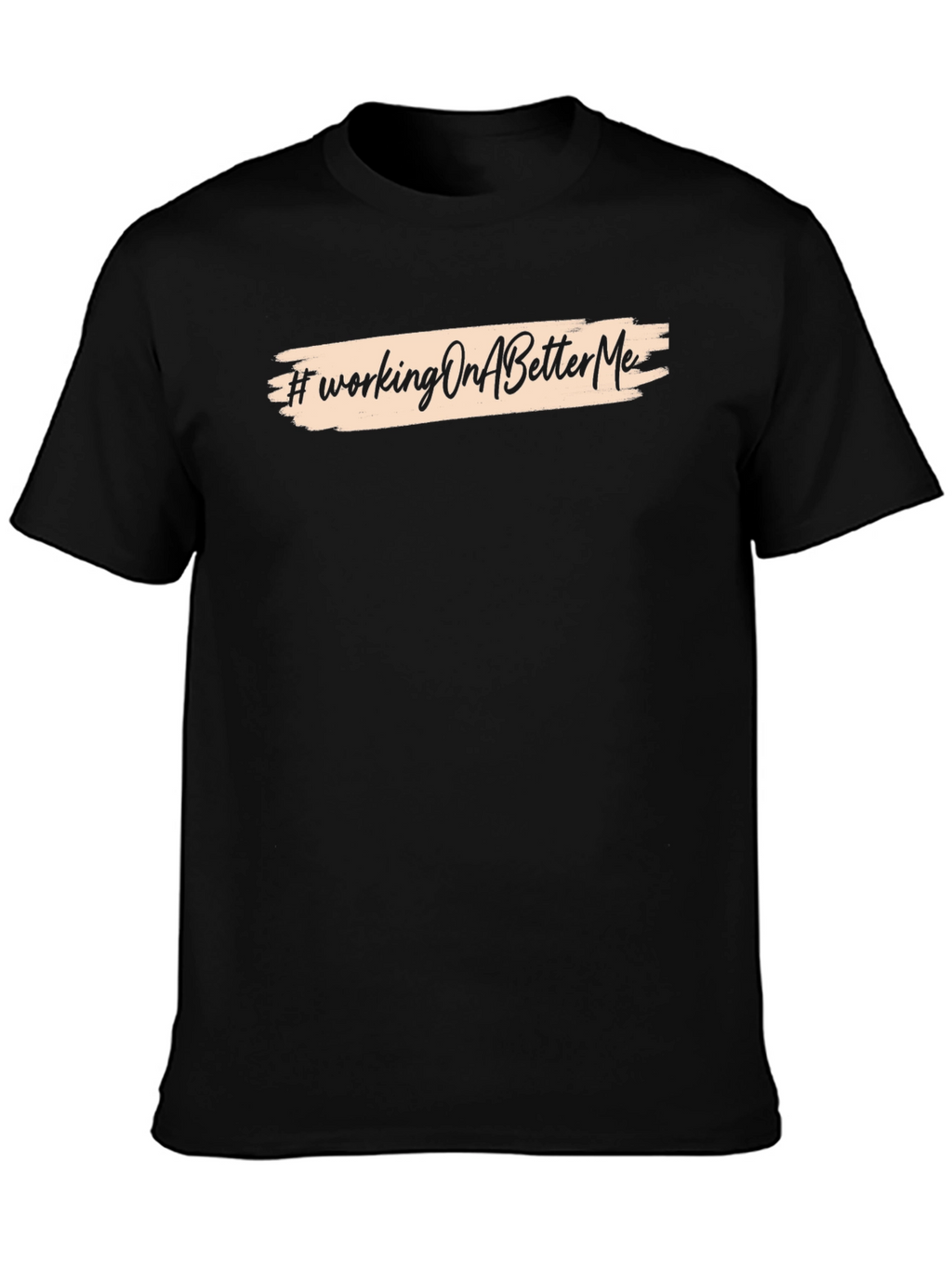 #WorkingOnABetterMe Black Graphic Tee